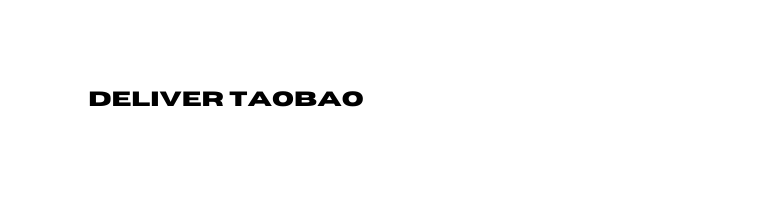 deliver taobao